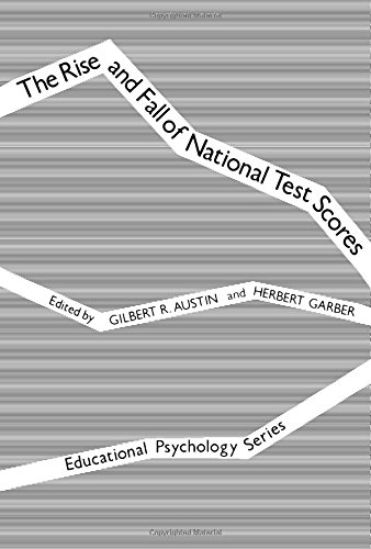 Book The Rise and Fall of National Test Scores (Educational Psychology) free Book The Rise and Fall of National Test Scores (Educational Psychology) free