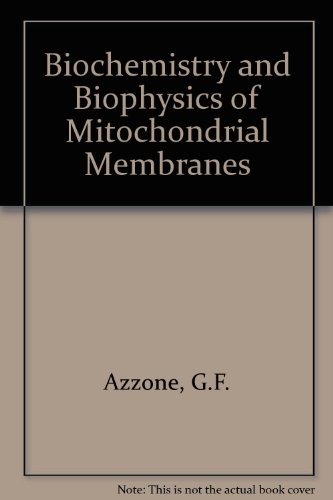 Book Biochemistry And Biophysics Of Mitochondrial Membranes: Proceedings free