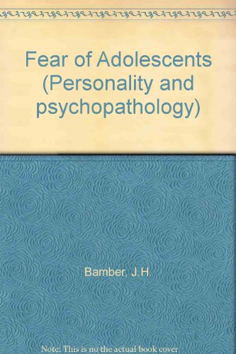 Book The Fears Of Adolescents (personality And Psychopathology) free