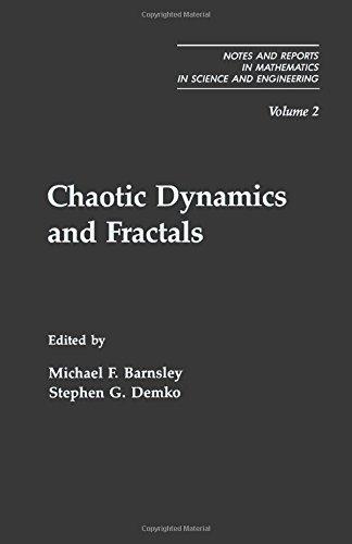 Book Chaotic Dynamics and Fractals (Notes and Reports in Mathematics in Science and Engineering Series) free