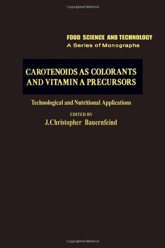 Book Carotenoids as Colorants and Vitamin A Precursors: Technological and Nutritional Applications (Food Science and Technology) free