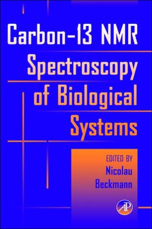 Book Carbon-13 NMR Spectroscopy of Biological Systems free