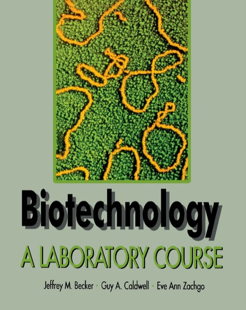Book Biotechnology: A Laboratory Course free