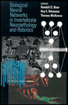 Book Biological Neural Networks in Invertebrate Neuroethology and Robotics (Neural Networks: Foundations to Applications) free