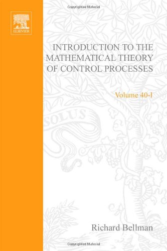 Book Introduction to the Mathematical Theory of Control Processes: Linear Equations and Quadratic Criteria v. 1: Linear Equations and Quadratic Criteria v. 1 free