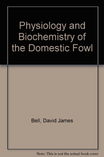 Book Physiology and Biochemistry of the Domestic Fowl free