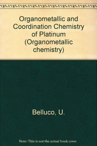 Book Organometallic and coordination chemistry of platinum (Organometallic chemistry) free