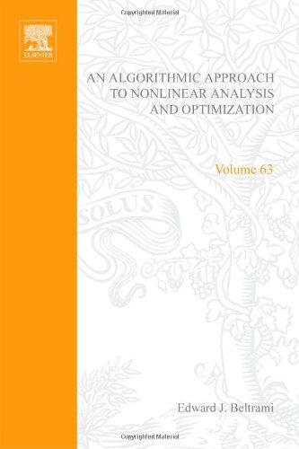 Book An algorithmic approach to nonlinear analysis and optimization, Volume 63 (Mathematics in Science and Engineering) free