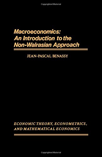 Book MacRoeconomics: An Introduction to the Non-Walrasian Approach (ECONOMIC THEORY, ECONOMETRICS, AND MATHEMATICAL ECONOMICS) free