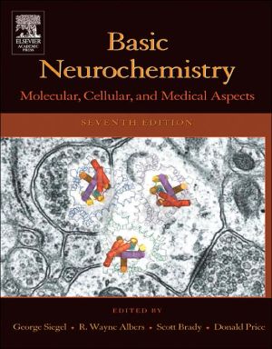 Book Basic Neurochemistry: Molecular, Cellular and Medical Aspects free