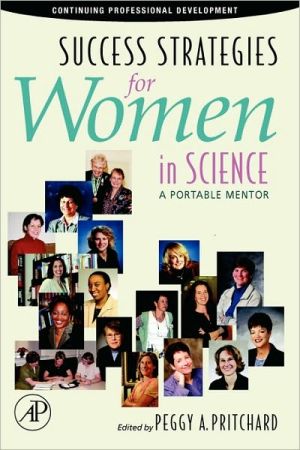 Book Success Strategies for Women in Science: A Portable Mentor (Continuing Professional Development Series) free