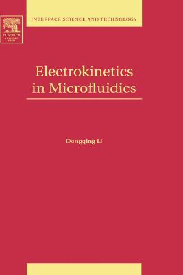 Book Electrokinetics in Microfluidics (Volume 2) (Interface Science and Technology, Volume 2) free