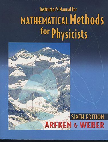 Book Mathematical Methods For Physicists Instructor's Manual, Sixth Edition free