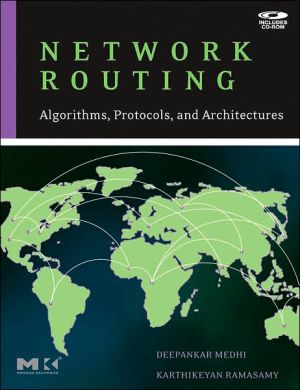 Book Network Routing: Algorithms, Protocols, and Architectures (The Morgan Kaufmann Series in Networking) free