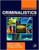 Book Introduction to Criminalistics: The Foundation of Forensic Science free
