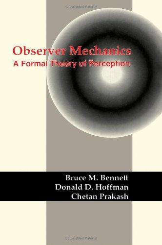 Book Observer Mechanics: A Formal Theory of Perception free