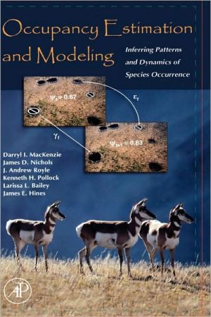 Book Occupancy Estimation and Modeling: Inferring Patterns and Dynamics of Species Occurrence free