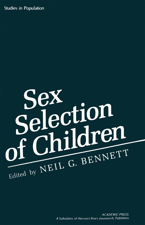 Book Sex Selection of Children (Studies in population) free