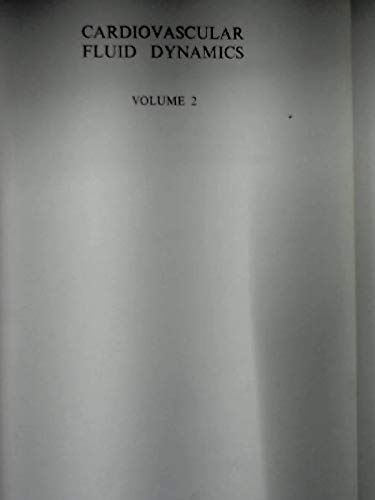 Book Cardiovascular Fluid Dynamics: v. 2 free