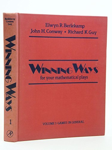 Book Winning Ways for Your Mathematical Plays, Vol. 1: Games in General free