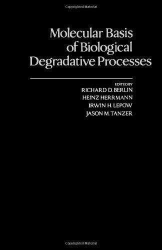 Book Molecular basis of biological degradative processes free