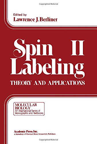 Book Spin labeling II: Theory and applications (Molecular biology) (v. 2) free