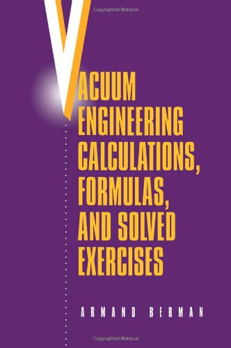 Book Vacuum Engineering Calculations, Formulas, and Solved Exercises free