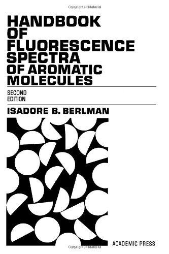 Book Handbook of Fluorescence Spectra of Aromatic Molecules free