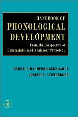 Book Handbook of Phonological Development: From the Perspective of Constraint-Based Nonlinear Phonology free