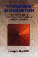 Book Hysteresis in Magnetism: For Physicists, Materials Scientists, and Engineers free