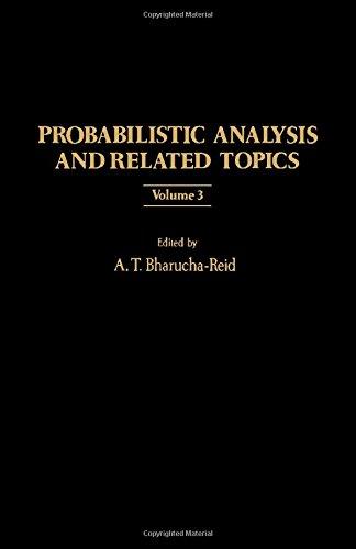 Book Probabilistic Analysis & Related Topics (v. 3) free
