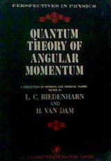 Book Quantum Theory of Angular Momentum: A Collection of Reprints and Original Papers free