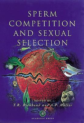 Book Sperm Competition and Sexual Selection free