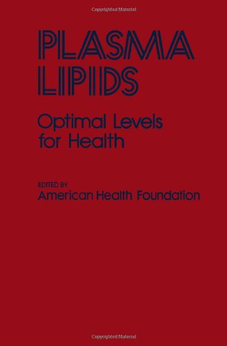 Book Plasma Lipids: Optimal Levels for Health free