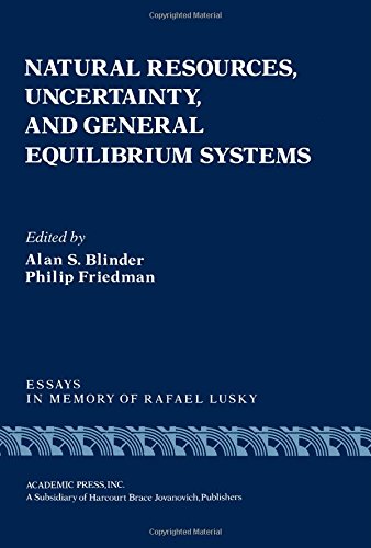 Book Natural resources, uncertainty, and general equilibrium systems: Essays in memory of Rafael Lusky (Economic theory and mathematical economics) free