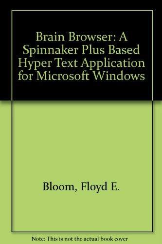 Book Brain Browser: A Spinnaker PlusTM-Based Hypertext Aplication for Microsoft(r) WindowsTM free