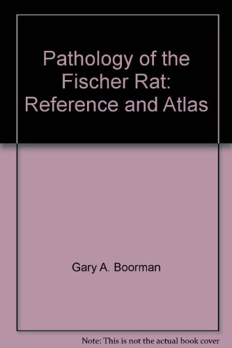 Book Pathology of the Fischer Rat: Reference and Atlas free