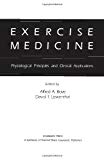 Book Exercise Medicine: Psysiological Principles and Clinical Applications free