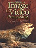 Book Handbook of Image and Video Processing (Communications, Networking and Multimedia) free