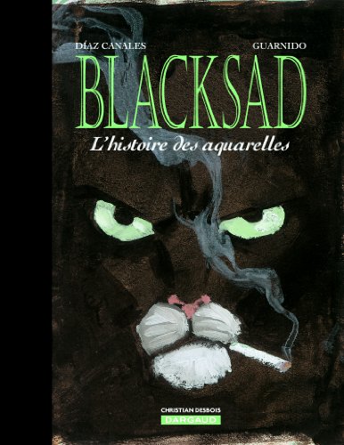 Book COFFRET L'HISTOIRE DES AQUARELLES BLACKSAD (COFFRET AQUARELLES BLACKSAD) (French Edition) free