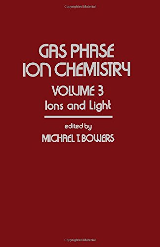 Book Gas Phase Ion Chemistry, Vol. 3: Ions and Light free