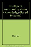 Book Intelligent Assistant Systems (Knowledge-Based Systems, Vol. 6) free