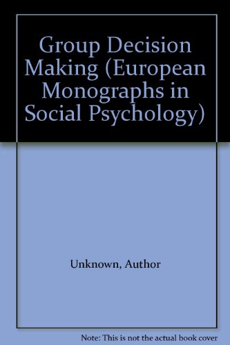 Book Group Decision Making (European Monographs in Social Psychology) free