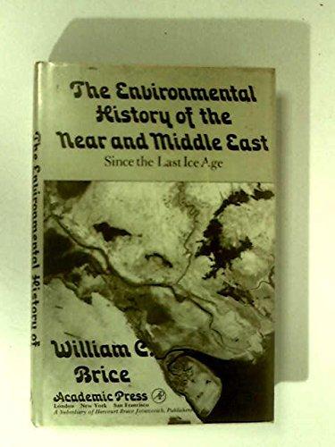 Book The Environmental History Of The Near And Middle East Since The Last Ice Age free