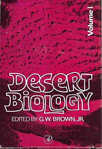 Book Desert Biology; Special Topics On The Physical And Biological Aspects Of Arid Regions, Volume 1 free