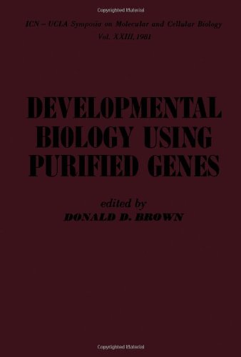 Book Developmental biology using purified genes: Proceedings of the 1981 ICN-UCLA Symposia on Developmental Biology Using Purified Genes, held in Keystone, ... symposia on molecular and cellular biology) free