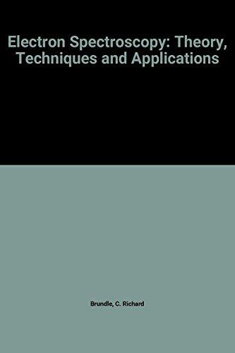 Book Electron Spectroscopy: Theory, Techniques and Applications free