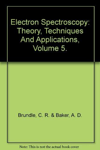 Book Electron Spectroscopy: Theory, Techniques and Applications free