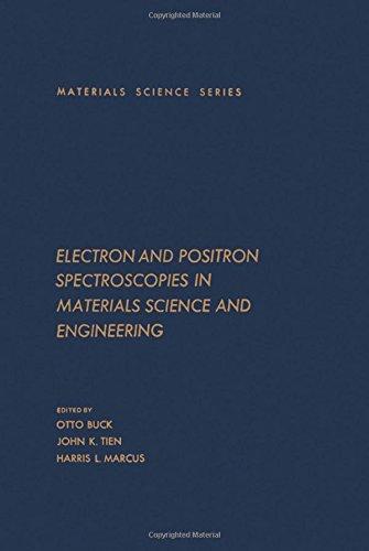 Book Electron and positron spectroscopies in materials science and engineering free