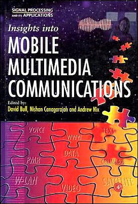 Book Insights into Mobile Multimedia Communications (Signal Processing and its Applications) free